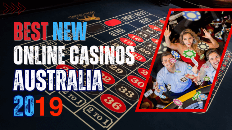 Exploring New Online Casinos in Australia from 2019