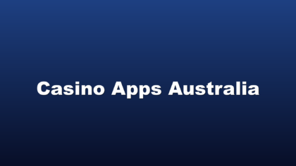 Best Gambling Apps Australia 2026 — Top Mobile Casinos Apps